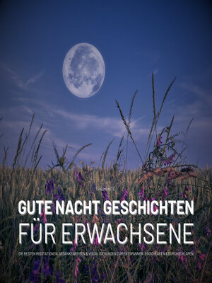 cover image of Traumhafte Gute Nacht Geschichten für Erwachsene